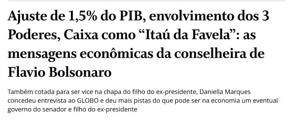 Captura da matéria: Ajuste de 1,5% do PIB, envolvimento dos 3 Poderes, Caixa como “Itaú da Favela”: as mensagens econômicas da conselheira de Flavio Bolsonaro